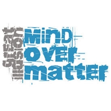 Mind Over Matter
